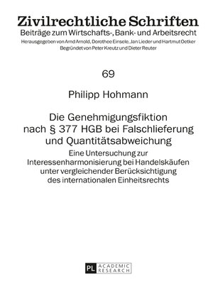 cover image of Die Genehmigungsfiktion nach § 377 HGB bei Falschlieferung und Quantitaetsabweichung